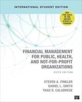 Financial Management for Public, Health, and Not-for-Profit Organizations