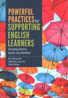 Powerful Practices for Supporting English Learners