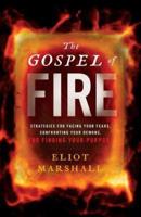 The Gospel of Fire