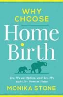 Why Choose Home Birth