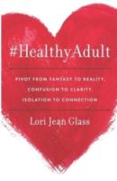 #HealthyAdult