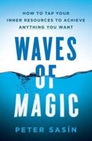 Waves of Magic