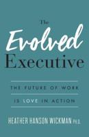 The Evolved Executive