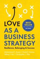 Love as a Business Strategy: Resilience, Belonging & Success