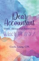 Dear Accountant: Stories, Advice, and Explorations