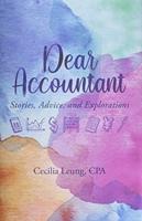 Dear Accountant: Stories, Advice, and Explorations