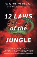 12 Laws of the Jungle