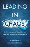 Leading in Chaos