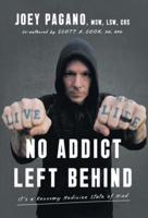 No Addict Left Behind
