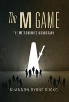 The M Game