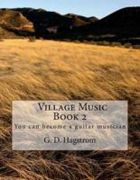 Village Music Book 2