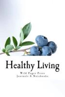 Healthy Living (Journal / Notebook)
