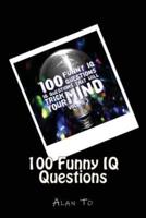 100 Funny IQ Questions