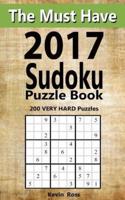 The Must Have 2017 Sudoku Puzzle Book