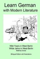 Learn German With Modern Literature - Wild Years in West Berlin
