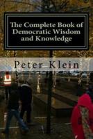 The Complete Book of Democratic Wisdom and Knowledge