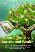 Power Affirmations for Wealth and Success