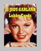 30 Judy Garland Lobby Cards