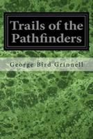 Trails of the Pathfinders