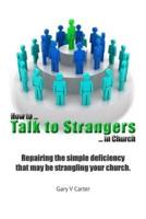 How to Talk to Strangers in Church