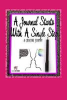 A Journal Starts With a Single Step