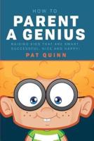 How to Parent a Genius