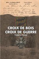 Croix De Bois, Croix De Guerre