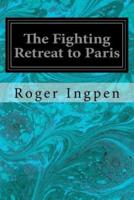 The Fighting Retreat to Paris