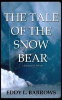 The Tale of the Snow Bear