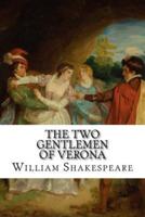 The Two Gentlemen of Verona William Shakespeare