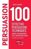 100 Effective Persuasion Techniques