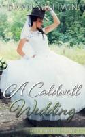 A Caldwell Wedding