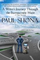 A Writer's Journey Through the Bureaucratic Maze