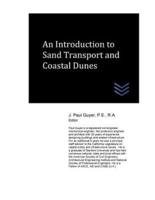 An Introduction to Sand Transport and Coastal Dunes