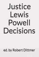 Justice Lewis Powell Decisions