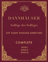 Solfege Des Solfeges, Complete, Book I, Book II and Book III