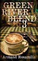 Green River Blend 3