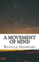 A Movement of Mind
