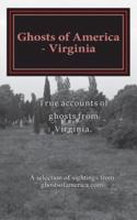 Ghosts of America - Virginia