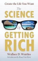 Create the Life You Want With The Science of Getting Rich