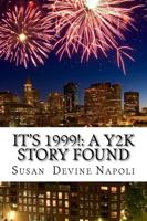 It's 1999!: a Y2K story found
