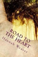 Road to the Heart