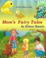 Mom's Fairy Tales