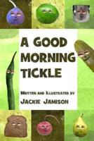 A Good Morning Tickle