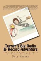 Turner's Big Radio & Record Adventure