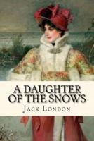 A Daughter of the Snows (Worldwide Classics)