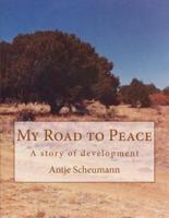 My Road to Peace