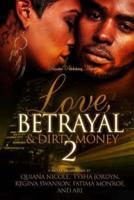 Love, Betrayal & Dirty Money 2