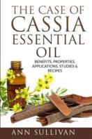 The Case of Cassia Essential Oils