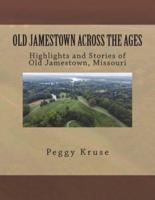 Old Jamestown Across the Ages